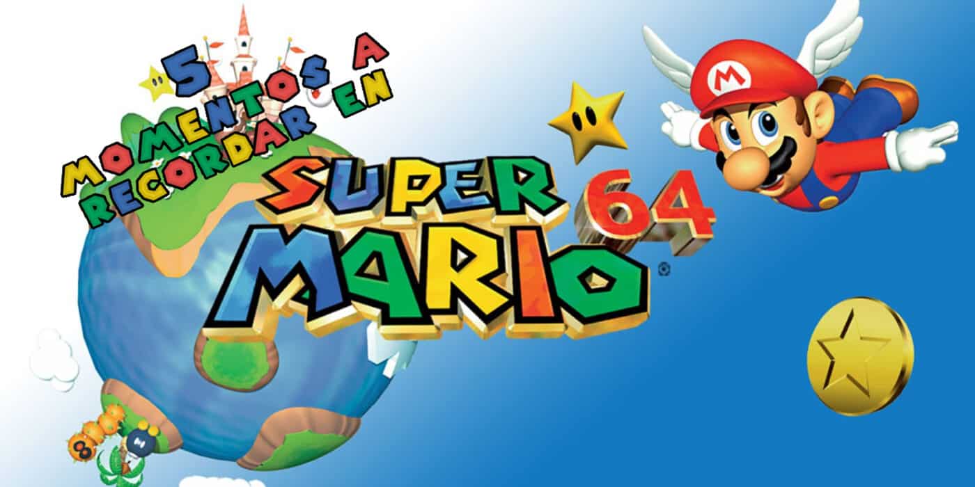 5 momentos recordar Super Mario 64