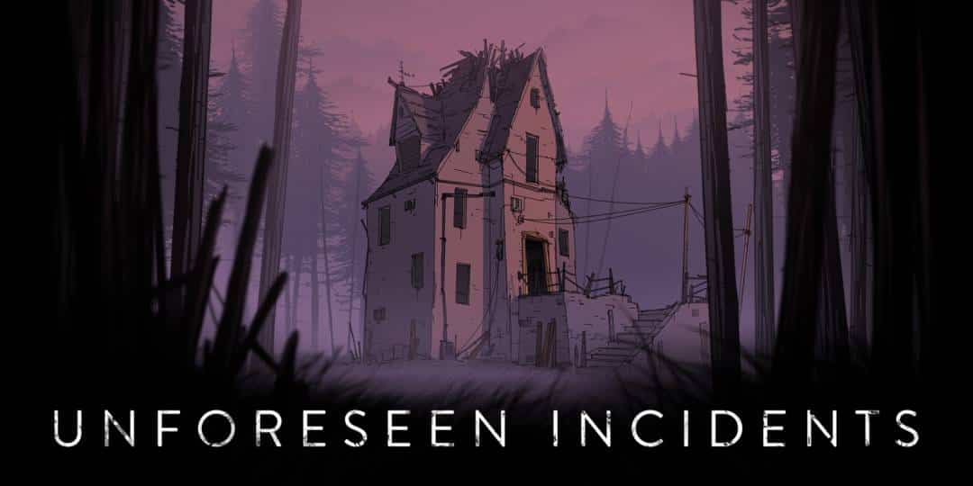 unforeseen incidents