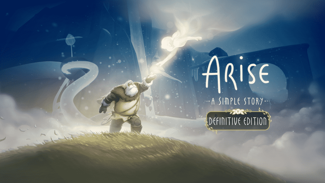 Arise: A Simple Story - Definitive Edition